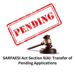 SARFAESI Act Section 5(A): Transfer of Pending Applications