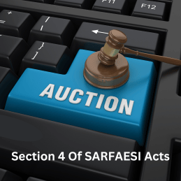 Section 4 Of SARFAESI Acts