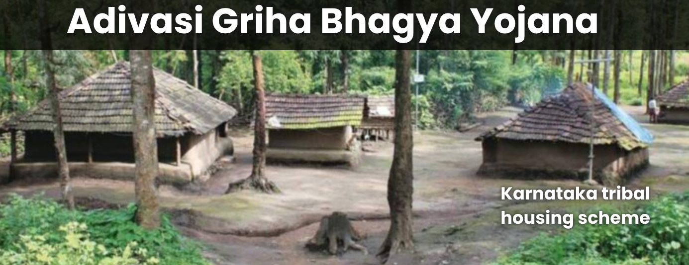 Adivasi Griha Bhagya Yojana