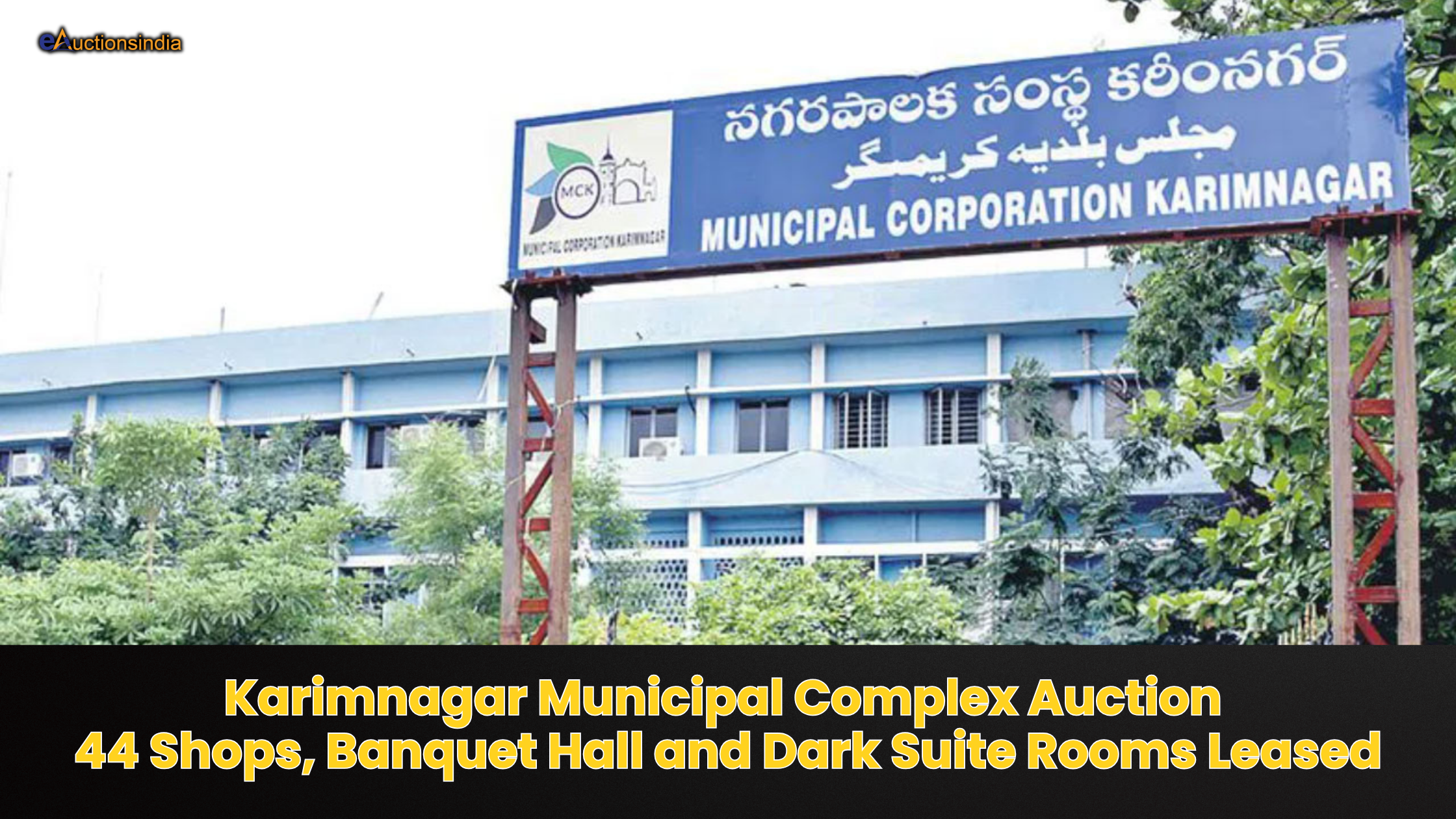 Karimnagar Municipal Auction: 44 Shops, Banquet Hall Leased