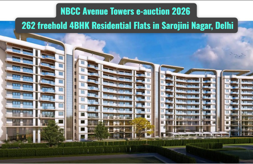 NBCC Avenue Towers E-Auction 2026: 262 Delhi Flats, Price, EMD, Date