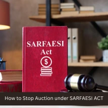 How to Stop Auction under SARFAESI ACT